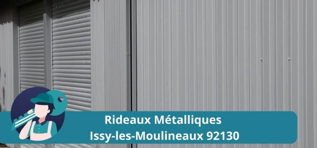 Rideaux métalliques à Issy-les-Moulineaux 92130